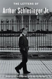 ‘The Letters of Arthur Schlesinger, Jr.’ Edited by Andrew Schlesinger and Stephen Schlesinger. 672 pages. Random House. .
